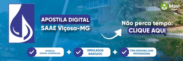 Apostila e material para o concurso de SAAE Viçosa MG