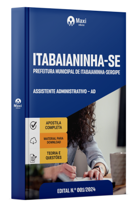 Apostila Prefeitura de Itabaianinha-SE 2024 - Assistente Administrativo – AD