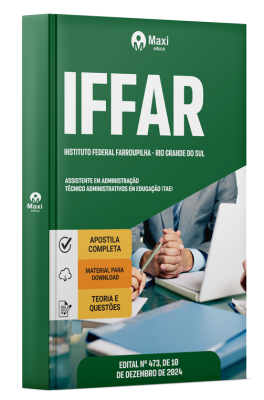 Apostila IFFar 2024 - Assistente em Administração - Técnico Administrativos Em Educação (TAE)