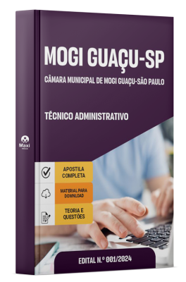 Apostila Câmara Mogi Guaçu-SP 2024 - Técnico Administrativo