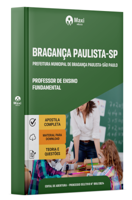 Apostila Prefeitura de Bragança Paulista-SP 2024 - Professor De Ensino Fundamental