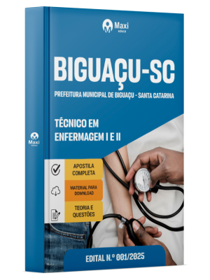 Apostila Prefeitura de Biguaçu - SC - 2025 - Técnico em Enfermagem I e II