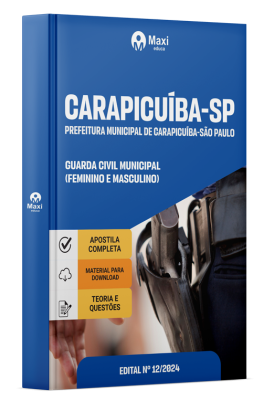 Apostila Prefeitura de Carapicuíba - SP 2024 - Guarda Civil Municipal (Feminino e Masculino)
