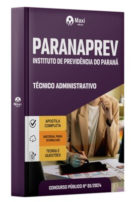 Apostila ParanaPrev 2024 - Técnico Administrativo