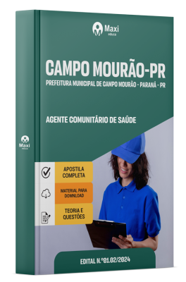 Apostila Prefeitura de Campo Mourão-PR 2024 - Agente Comunitário de Saúde