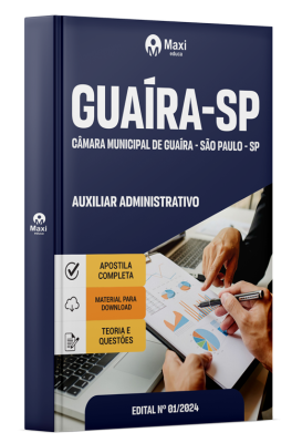 Apostila Câmara de Guaíra-SP 2024 - Auxiliar Administrativo