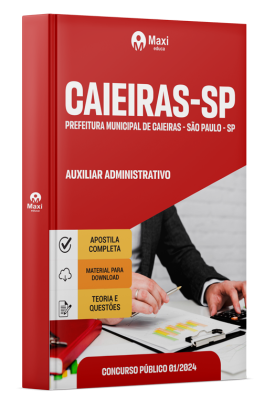 Apostila Prefeitura de Caieiras-SP 2024 - Auxiliar Administrativo