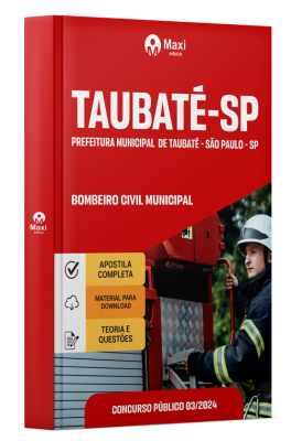 Apostila Prefeitura de Taubaté-SP 2024 - Bombeiro Civil Municipal