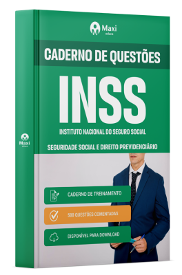 Caderno de Questões INSS - 2024 - 500 Questões Comentadas - Seguridade Social e Direito Previdenciário