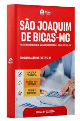 Apostila Prefeitura de São Joaquim de Bicas-MG 2024 - Auxiliar Administrativo III