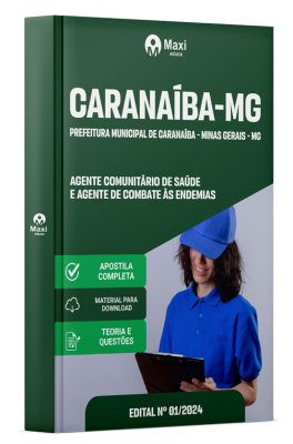 Apostila Prefeitura de Caranaíba-MG 2024 - Agente Comunitário de Saúde e Agente de Combate às Endemias