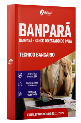 Apostila BANPARÁ 2024 - Técnico Bancário
