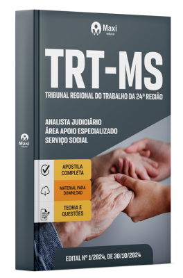 Apostila TRT MS 2024 - Analista Judiciário – Área Apoio Especializado – Serviço Social
