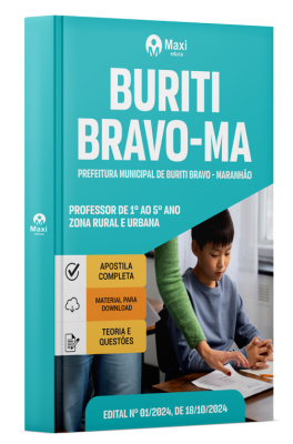 Apostila Prefeitura de Buriti Bravo-MA 2024 - Professor de 1º ao 5º Ano – Zona Rural e Urbana