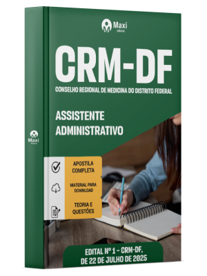 Apostila CRM-DF - Conselho Regional de Medicina do Distrito Federal - 2025 - Assistente Administrativo