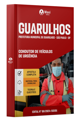 Apostila Prefeitura de Guarulhos-SP 2024 - Condutor De Veículos De Urgência