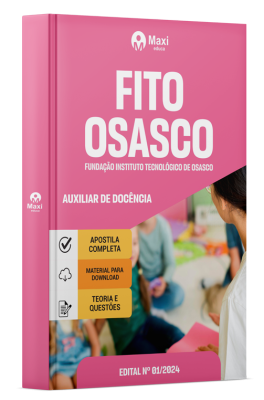 Apostila FITO Osasco-SP 2024 - Auxiliar de Docência