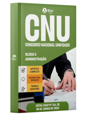 Apostila CNU - Concurso Nacional Unificado - 2025 - Bloco 5 – Administração