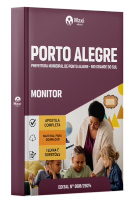 Apostila Prefeitura Municipal de Porto Alegre - RS - 2024 - Monitor
