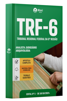 Apostila TRF 6 2024 - Analista Judiciário - Área: Apoio Especializado - Especialidade: Arquivologia