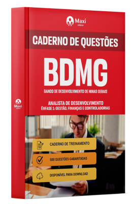 Apostila 500 Questões gabaritadas (Praticando) BDMG - 2024 - Comum - Analista de Desenvolvimento