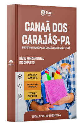 Apostila Prefeitura de Canaã dos Carajás - PA - 2024 - Nível Fundamental Incompleto: Agente de Serviços Gerais e Agente de Serviços de Segurança Patrimonial