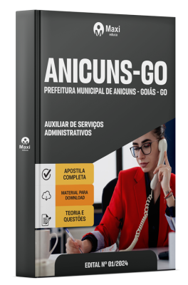 Apostila Prefeitura de Anicuns - GO - 2024 - Auxiliar De Serviços Administrativos