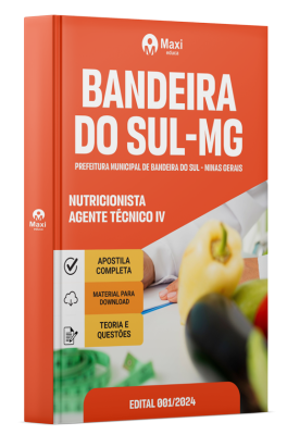 Apostila Prefeitura de Bandeira do Sul - MG - 2024 - Nutricionista - Agente Técnico IV