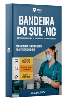 Apostila Prefeitura de Bandeira do Sul - MG - 2024 - Técnico em Enfermagem - Agente Técnico II