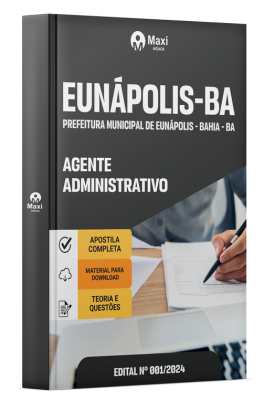 Apostila Prefeitura de Eunápolis - BA - 2024 - Agente Administrativo