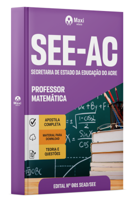 Apostila SEE AC - 2024 - Professor – Matemática