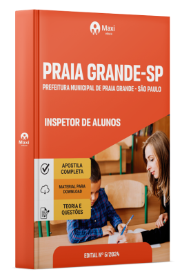 Apostila Prefeitura de Praia Grande - SP - 2024 - Inspetor de Alunos
