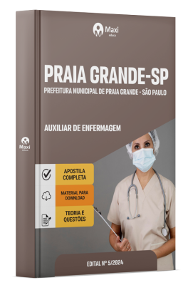 Apostila Prefeitura de Praia Grande - SP - 2024 - Auxiliar de Enfermagem