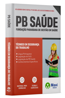 Apostila PB Saúde - 2024 - Técnico Em Segurança Do Trabalho