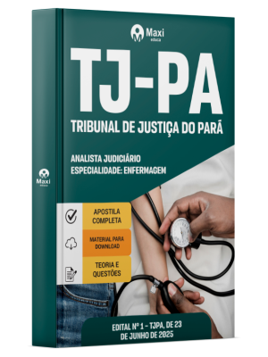 TJ - PA - Tribunal de Justiça do Pará - 2025 - Analista Judiciário – Especialidade: Enfermagem