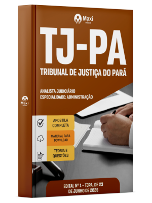 TJ - PA - Tribunal de Justiça do Pará - 2025 - Analista Judiciário – Especialidade: Administração