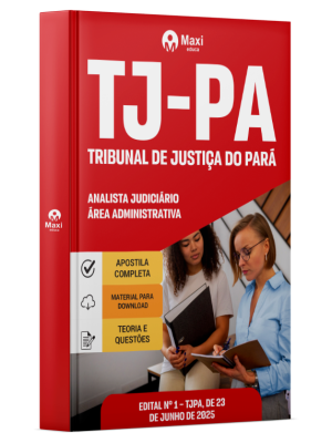TJ - PA - Tribunal de Justiça do Pará - 2025 - Analista Judiciário – Área Administrativa