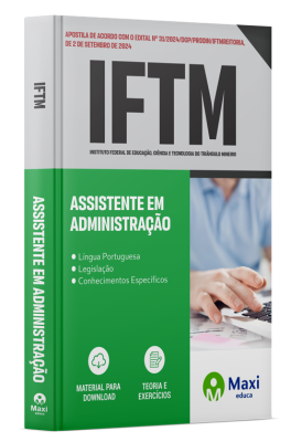 Apostila IFTM  2024 - Assistente em Administração
