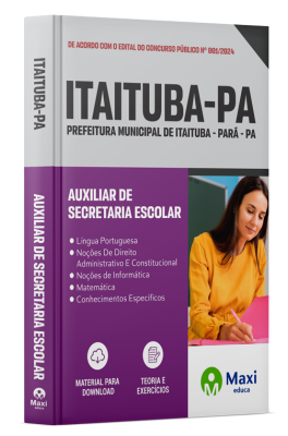 Apostila Prefeitura de Itaituba-PA 2024 - Auxiliar de Secretaria Escolar