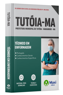 Apostila Prefeitura de Tutóia-MA 2024 - Técnico em Enfermagem
