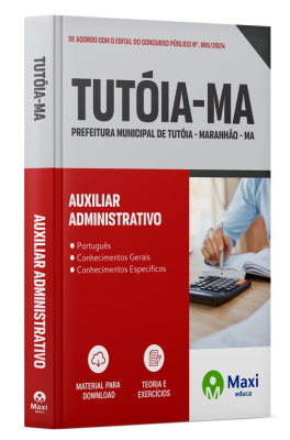 Apostila Prefeitura de Tutóia-MA 2024 - Auxiliar Administrativo