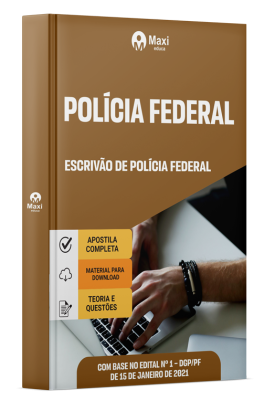 Apostila Preparatória Polícia Federal - PF 2025 - Escrivão de Polícia Federal