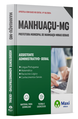 Apostila Prefeitura de Manhuaçu - MG - 2024 - Assistente Administrativo - Geral