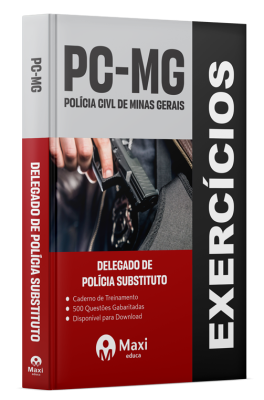 Caderno de Questões PC MG - 2024 - 500 Questões Gabaritadas - Delegado De Polícia Substituto