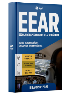 EEAR - Escola de Especialistas de Aeronáutica - 2025 - Curso de Formação de Sargentos da Aeronáutica