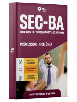 Apostila SEC-BA - Secretaria da Educação do Estado da Bahia - 2025 - Professor - História