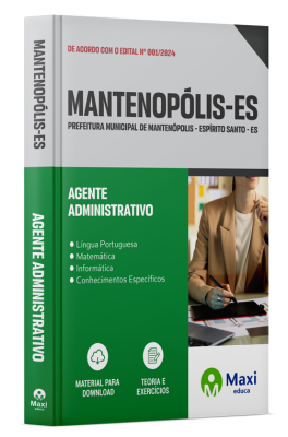 Apostila Prefeitura de Mantenópolis - ES - 2024 - Agente administrativo
