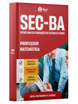 Apostila SEC-BA - Secretaria da Educação do Estado da Bahia - 2025 - Professor - Matemática