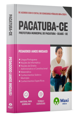 Apostila Prefeitura de Pacatuba - Ceará - CE - 2024 - Pedagogo (Anos Iniciais)