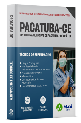 Apostila Prefeitura de Pacatuba - Ceará - CE - 2024 - Técnico de Enfermagem